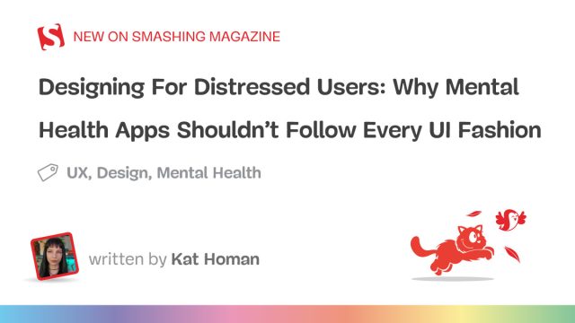 Navigating UI Trends: Prioritizing Mental Health in App Design